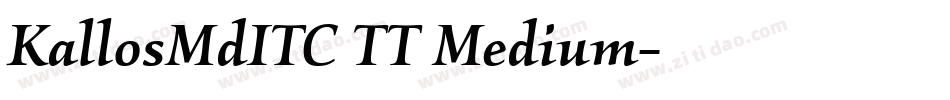 KallosMdITC TT Medium字体转换